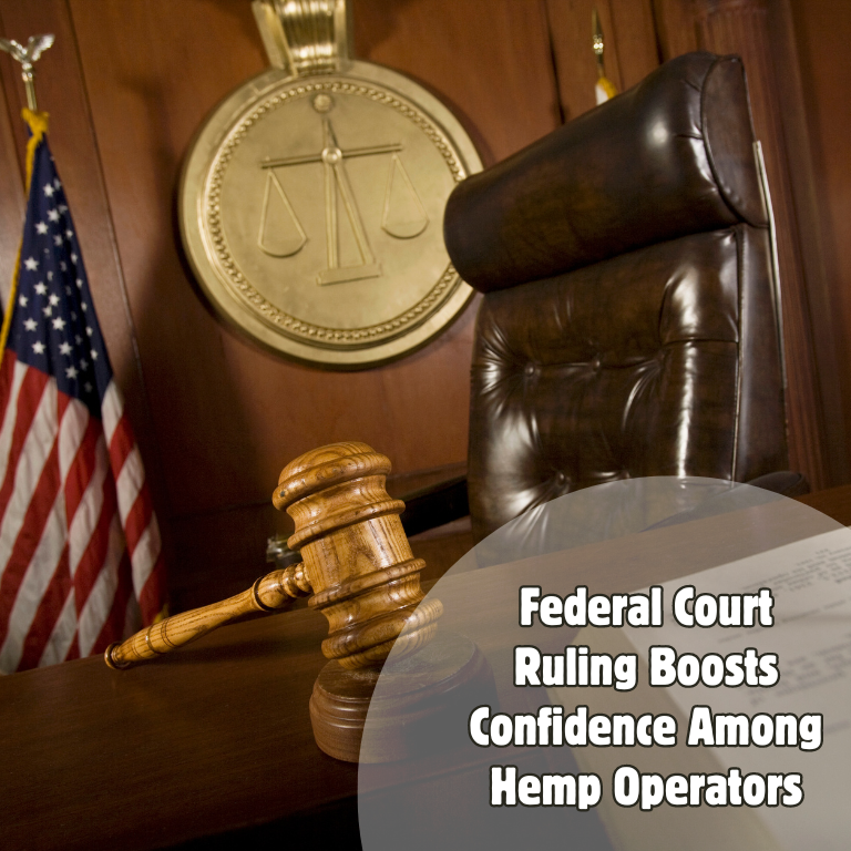 Federal Court Ruling Boosts Confidence Among Hemp Operators