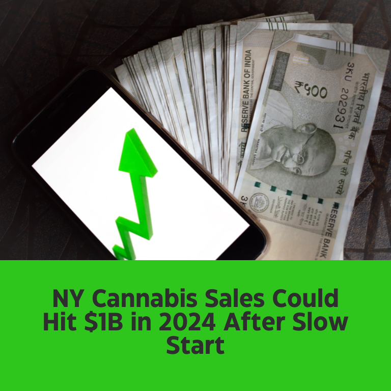 NY Weed Sales Expected to Surpass $1B Despite Initial Struggles