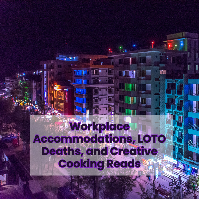What I’m Reading: LOTO Deaths, Workplace Help, Creative Cooking What I’m Reading: LOTO Deaths, Workplace Help, Creative Cooking