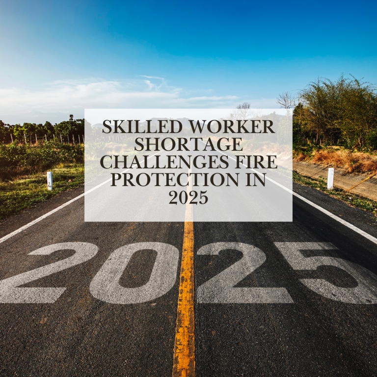 Skilled Worker Shortage Challenges Fire Protection in 2025 Skilled Worker Shortage Challenges Fire Protection in 2025