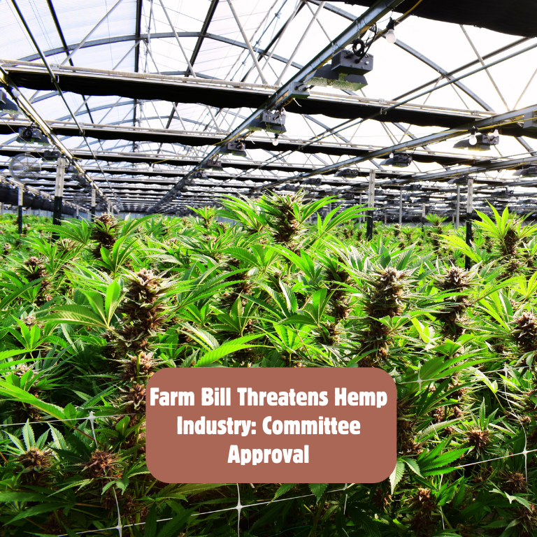 Farm Bill Threatens Hemp Industry: Committee Approval
