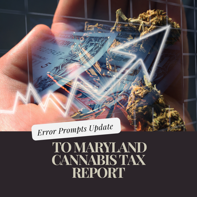 Maryland Revises Cannabis Tax Report Due to Clerical Error