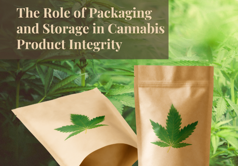 The Role of Packaging and Storage in Cannabis Product Integrity