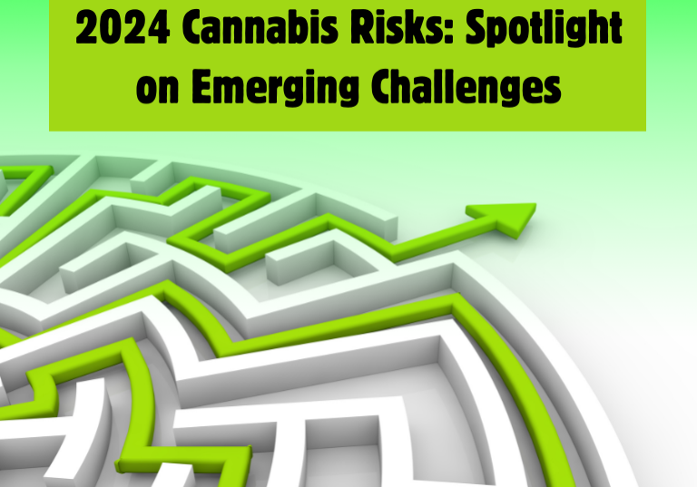 2024 Cannabis Risks: Spotlight on Emerging Challenges