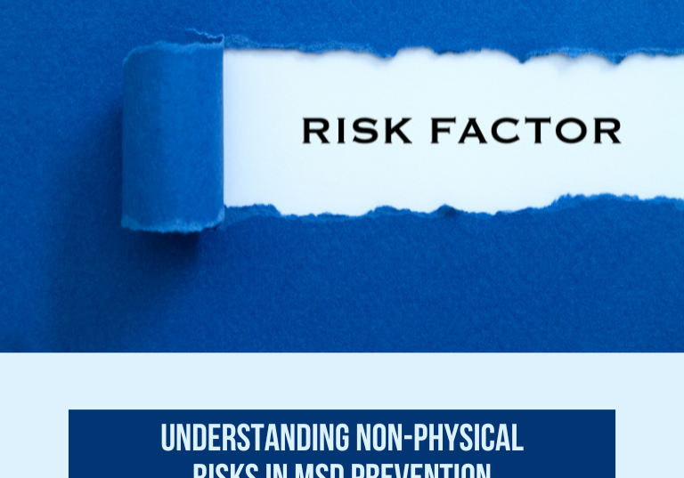 Preventing MSDs: Spotlight on Non-Physical Risk Factors