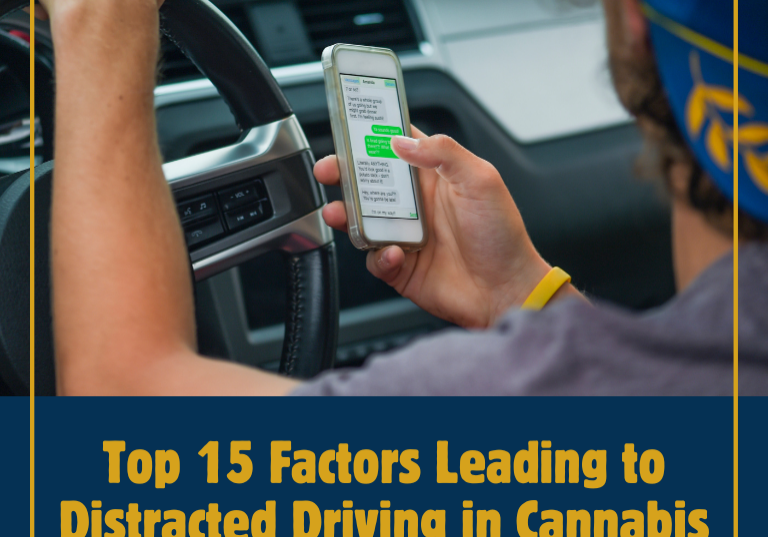 Top 15 Factors Leading to Distracted Driving in Cannabis Delivery