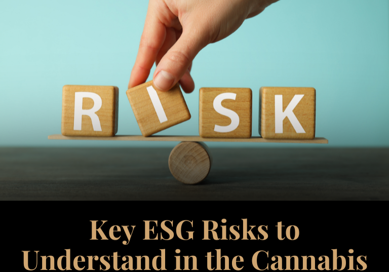 Key ESG Risks to Understand in the Cannabis Industry