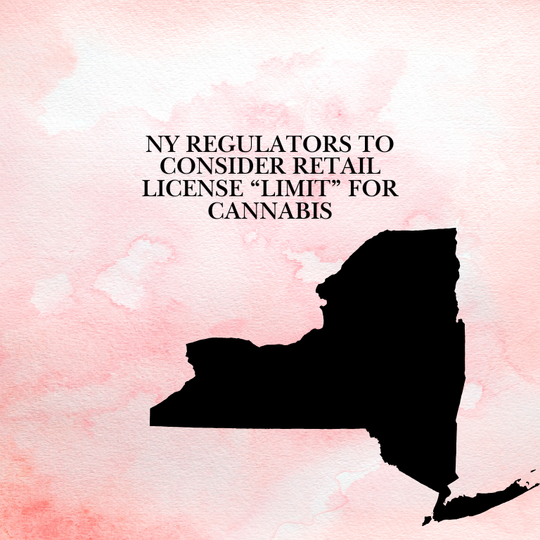 NY Regulators to Consider Retail License “Limit” for Cannabis